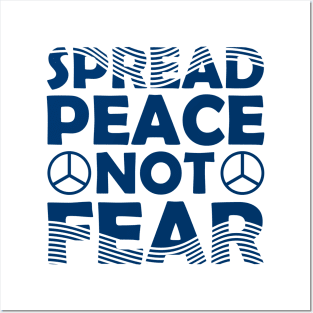 Spread peace not fear Posters and Art